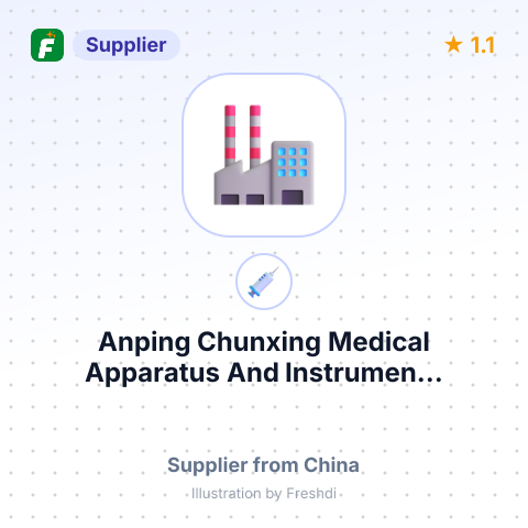Anping Chunxing Medical Apparatus And Instrumen... – summary card, no photo uploaded yet