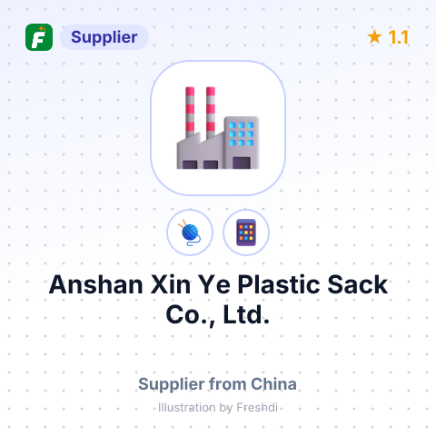 Anshan Xin Ye Plastic Sack Co., Ltd. – summary card, no photo uploaded yet