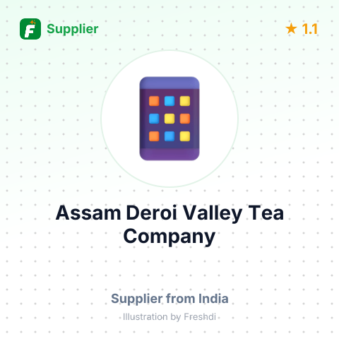 Assam Deroi Valley Tea Company  – summary card, no photo uploaded yet