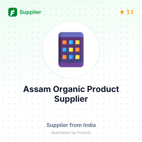 Assam Organic Product Supplier  – summary card, no photo uploaded yet