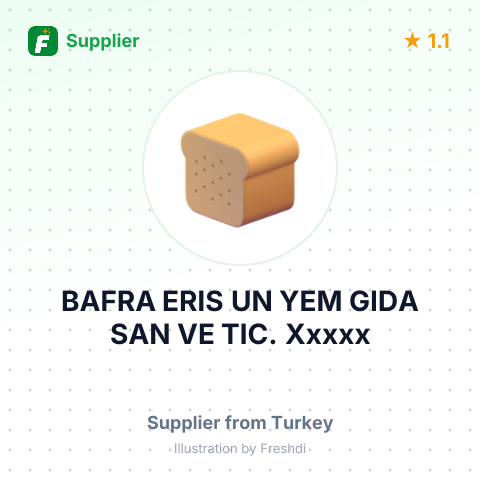 BAFRA ERIS UN YEM GIDA SAN VE TIC. Xxxxx – summary card, no photo uploaded yet