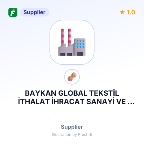 BAYKAN GLOBAL TEKSTİL İTHALAT İHRACAT SANAYİ VE TİCARET LİMİTED ŞİRKETİ – summary card, no photo uploaded yet