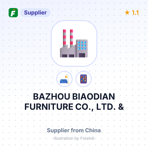 BAZHOU BIAODIAN FURNITURE CO., LTD. & – summary card, no photo uploaded yet