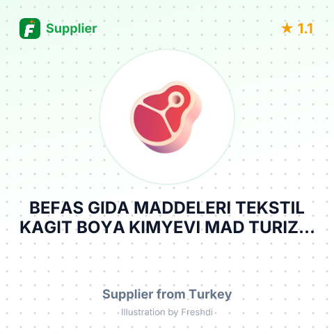 BEFAS GIDA MADDELERI TEKSTIL KAGIT BOYA KIMYEVI MAD TURIZM REKLAM – summary card, no photo uploaded yet