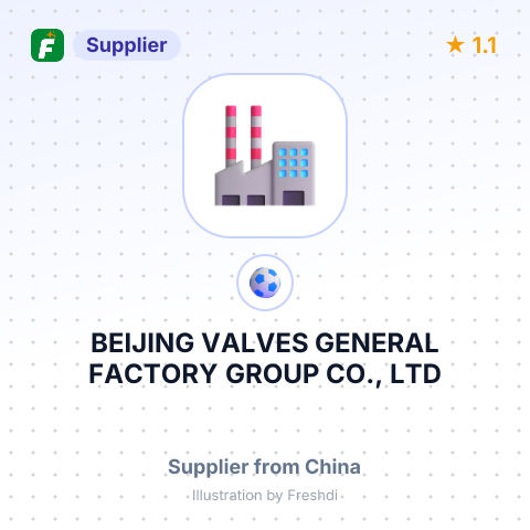 BEIJING VALVES GENERAL FACTORY GROUP CO., LTD – summary card, no photo uploaded yet