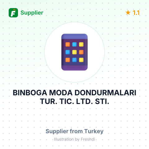 BINBOGA MODA DONDURMALARI TUR. TIC. LTD. STI. – summary card, no photo uploaded yet