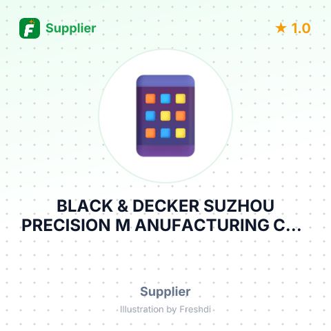 BLACK & DECKER SUZHOU PRECISION M ANUFACTURING CO., LTD – summary card, no photo uploaded yet