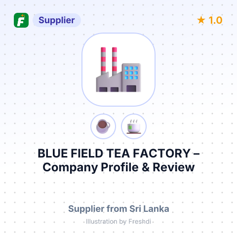 BLUE FIELD TEA FACTORY – summary card, no photo uploaded yet