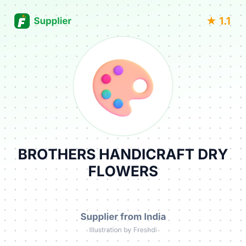 BROTHERS HANDICRAFT DRY FLOWERS – summary card, no photo uploaded yet