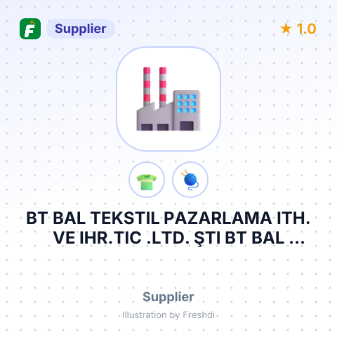 BT BAL TEKSTIL PAZARLAMA ITH. VE IHR.TIC .LTD. ŞTI BT BAL TEKSTİL PAZARLAMA İTHALAT İHRACAT LİMİTED ŞİRKETİ – summary card, no photo uploaded yet