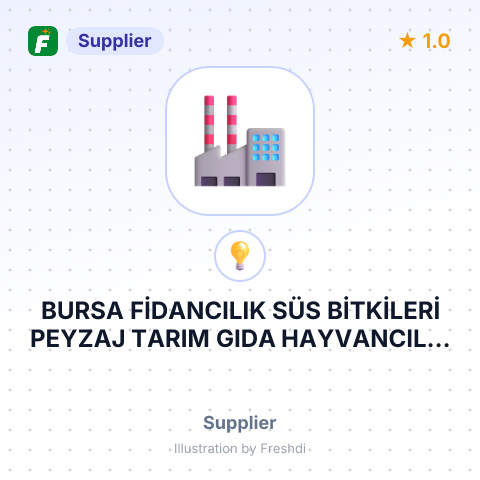 BURSA FİDANCILIK SÜS BİTKİLERİ PEYZAJ TARIM GIDA HAYVANCILIK BİLİŞİM HİZMETLERİ İNYAAT SANAYİ VE TİCARET LİMİTED ŞİRKETİ – summary card, no photo uploaded yet
