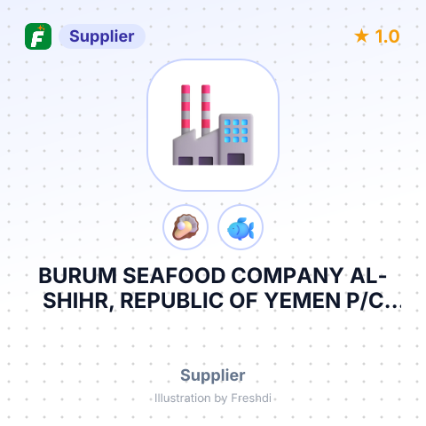 BURUM SEAFOOD COMPANY AL-SHIHR, REPUBLIC OF YEMEN P/C EMA NEGOCE – summary card, no photo uploaded yet