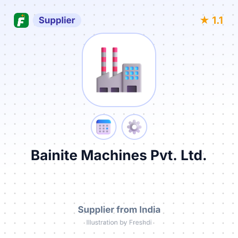 Bainite Machines Pvt. Ltd. – summary card, no photo uploaded yet