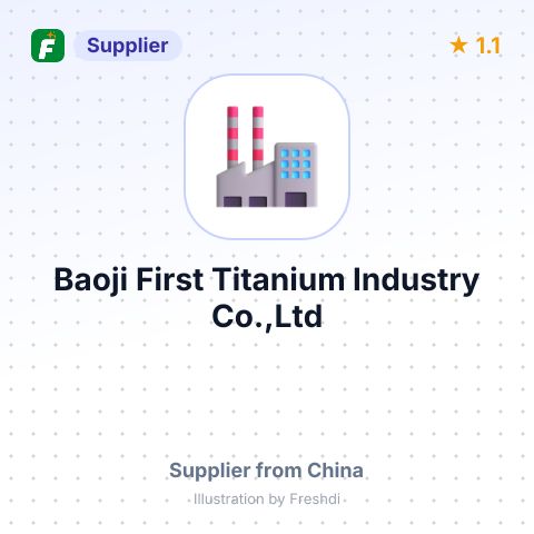 Baoji First Titanium Industry Co.,Ltd – summary card, no photo uploaded yet