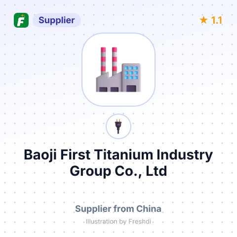 Baoji First Titanium Industry Group Co., Ltd – summary card, no photo uploaded yet