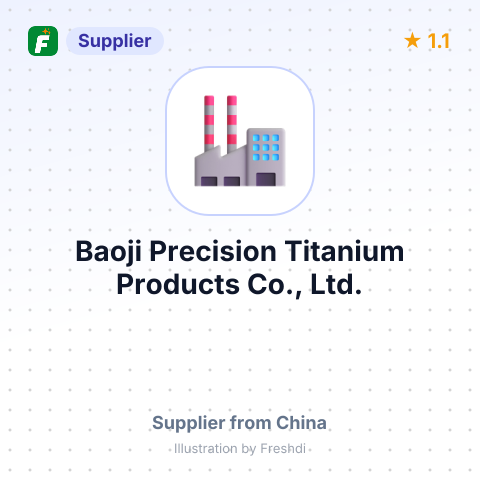 Baoji Precision Titanium Products Co., Ltd. – summary card, no photo uploaded yet