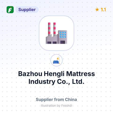 Bazhou Hengli Mattress Industry Co., Ltd. – summary card, no photo uploaded yet