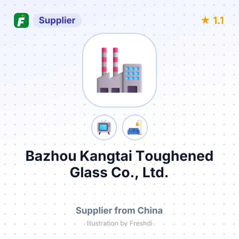 Bazhou Kangtai Toughened Glass Co., Ltd. – summary card, no photo uploaded yet