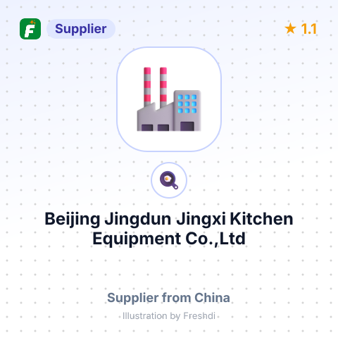 Beijing Jingdun Jingxi Kitchen Equipment Co.,Ltd – summary card, no photo uploaded yet