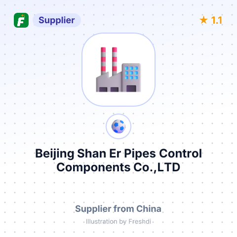 Beijing Shan Er Pipes Control Components Co.,LTD – summary card, no photo uploaded yet