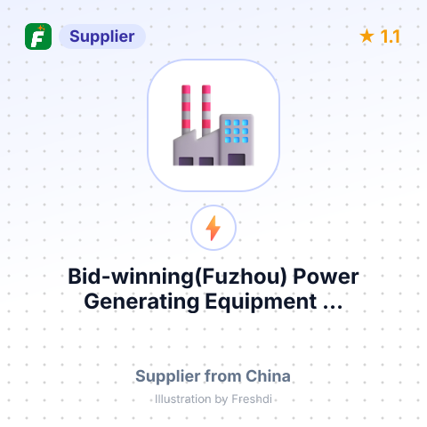 Bid-winning(Fuzhou) Power Generating Equipment ... – summary card, no photo uploaded yet