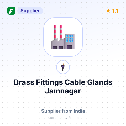 Brass Fittings Cable Glands Jamnagar – summary card, no photo uploaded yet