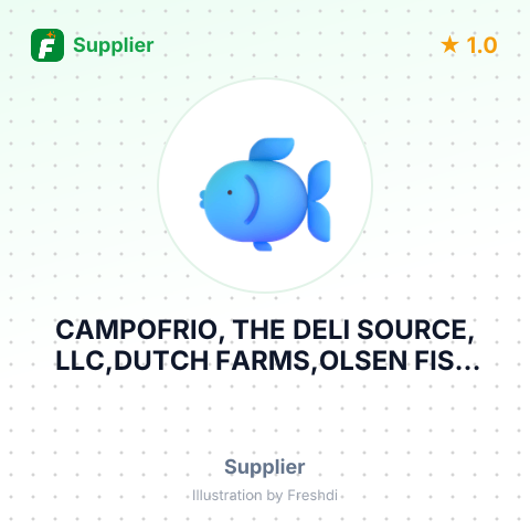 CAMPOFRIO, THE DELI SOURCE, LLC,DUTCH FARMS,OLSEN FISH COMPANY – summary card, no photo uploaded yet