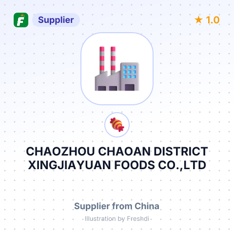 CHAOZHOU CHAOAN DISTRICT XINGJIAYUAN FOODS CO.,LTD – summary card, no photo uploaded yet