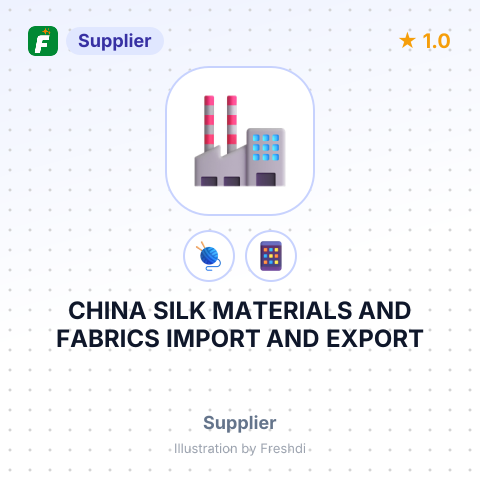 CHINA SILK MATERIALS AND FABRICS IMPORT AND EXPORT – summary card, no photo uploaded yet