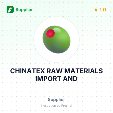CHINATEX RAW MATERIALS IMPORT AND – summary card, no photo uploaded yet