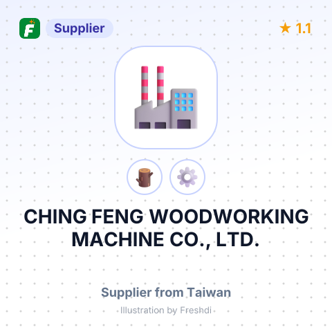 CHING FENG WOODWORKING MACHINE CO., LTD. – summary card, no photo uploaded yet