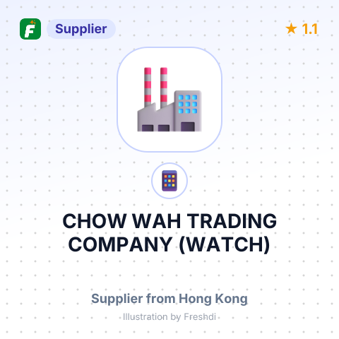 CHOW WAH TRADING COMPANY (WATCH) – summary card, no photo uploaded yet