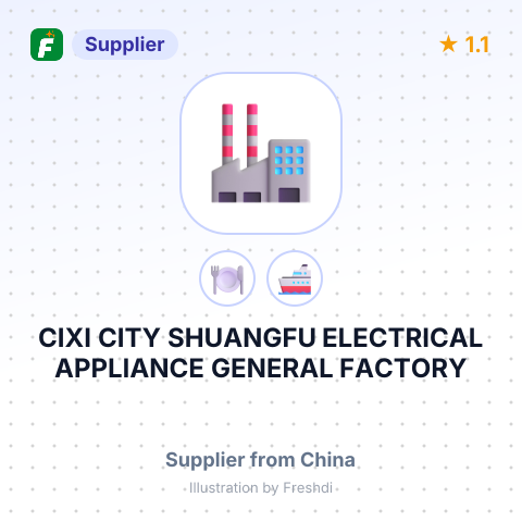 CIXI CITY SHUANGFU ELECTRICAL APPLIANCE GENERAL FACTORY – summary card, no photo uploaded yet