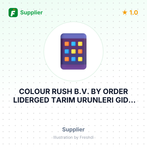 COLOUR RUSH B.V. BY ORDER LIDERGED TARIM URUNLERI GIDA ITHALAT IHRACAT SANAYI VE TICARET LIMITED – summary card, no photo uploaded yet