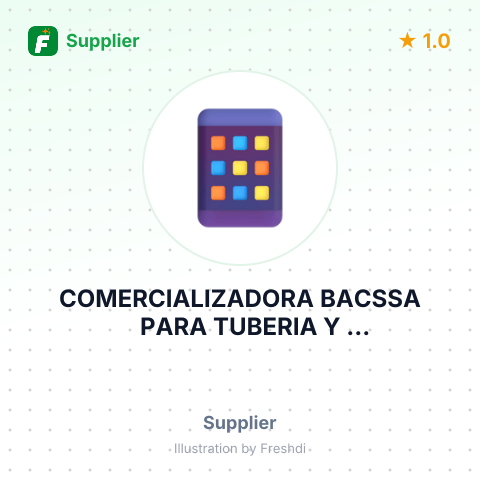 COMERCIALIZADORA BACSSA PARA TUBERIA Y POSICIONAMIENTO S.A. DE C.V – summary card, no photo uploaded yet