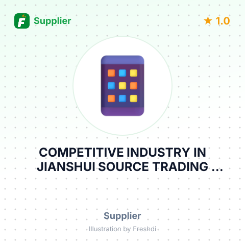 COMPETITIVE INDUSTRY IN JIANSHUI SOURCE TRADING CO.,LTD – summary card, no photo uploaded yet
