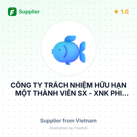 CÔNG TY TRÁCH NHIỆM HỮU HẠN MỘT THÀNH VIÊN SX - XNK PHI LONG – summary card, no photo uploaded yet