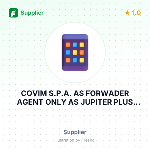 COVIM S.P.A. AS FORWADER AGENT ONLY AS JUPITER PLUS CUSTOMS WAREHOUST – summary card, no photo uploaded yet