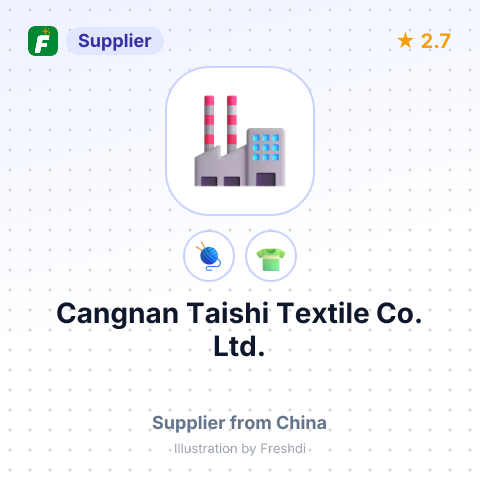 Cangnan Taishi Textile Co., Ltd. – summary card, no photo uploaded yet