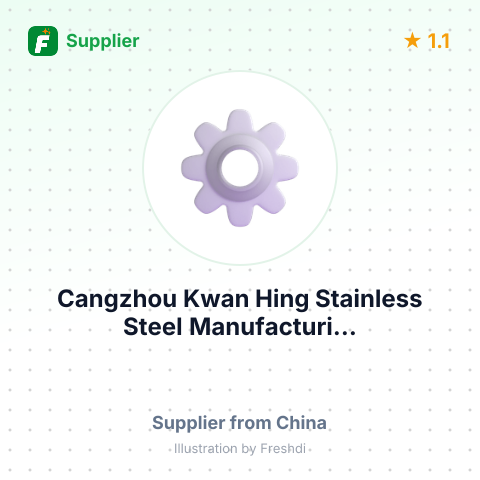 Cangzhou Kwan Hing Stainless Steel Manufacturi... – summary card, no photo uploaded yet