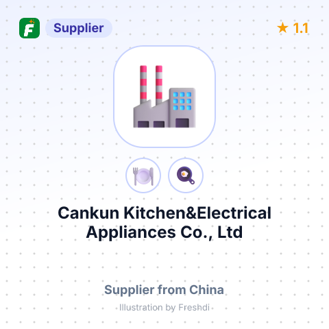 Cankun Kitchen&Electrical Appliances Co., Ltd – summary card, no photo uploaded yet