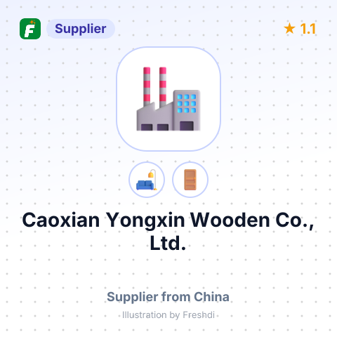 Caoxian Yongxin Wooden Co., Ltd. – summary card, no photo uploaded yet