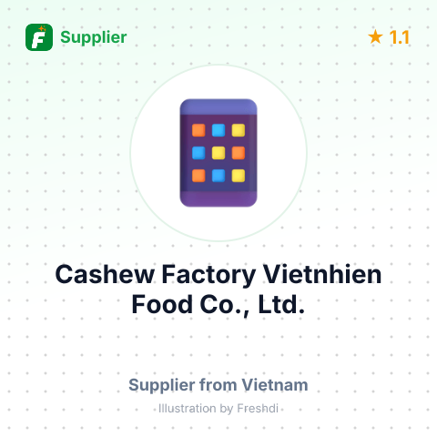 Cashew Factory Vietnhien Food Co., Ltd.  – summary card, no photo uploaded yet