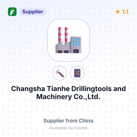 Changsha Tianhe Drillingtools and Machinery Co.,Ltd. – summary card, no photo uploaded yet