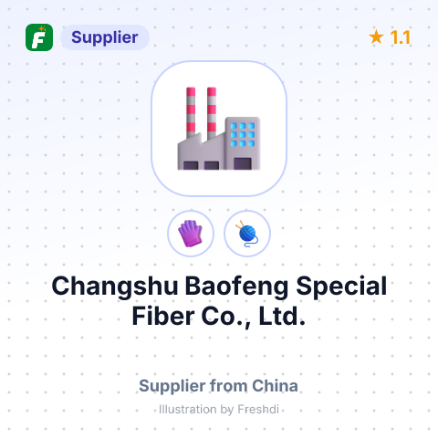 Changshu Baofeng Special Fiber Co., Ltd. – summary card, no photo uploaded yet