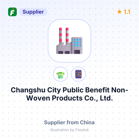 Changshu City Public Benefit Non-Woven Products Co., Ltd. – summary card, no photo uploaded yet