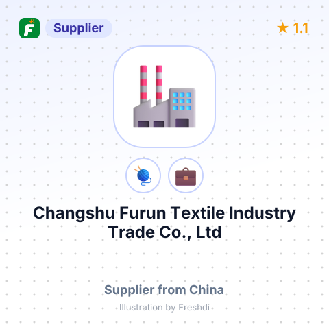 Changshu Furun Textile Industry Trade Co., Ltd – summary card, no photo uploaded yet