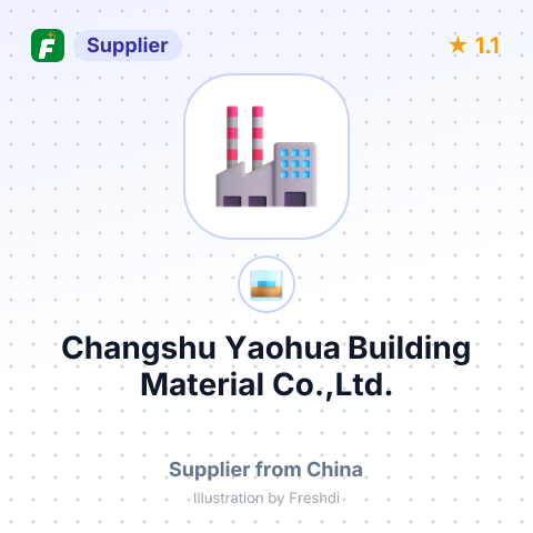 Changshu Yaohua Building Material Co.,Ltd. – summary card, no photo uploaded yet