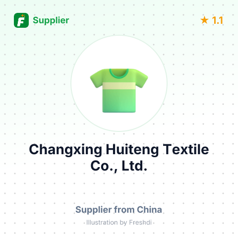 Changxing Huiteng Textile Co., Ltd. – summary card, no photo uploaded yet
