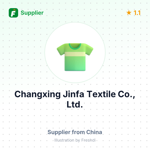 Changxing Jinfa Textile Co., Ltd. – summary card, no photo uploaded yet